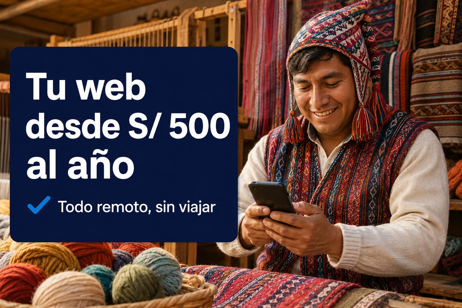 Artesano cusqueño con su web desde S/ 500 al año, todo remoto